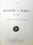 Blanche et Bleue 1795-1804. Page de titre